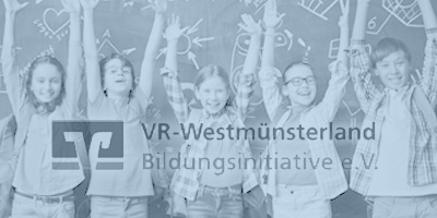 Nächster Ausschreibungstermin der VR-Westmünsterland Bildungsinitiative